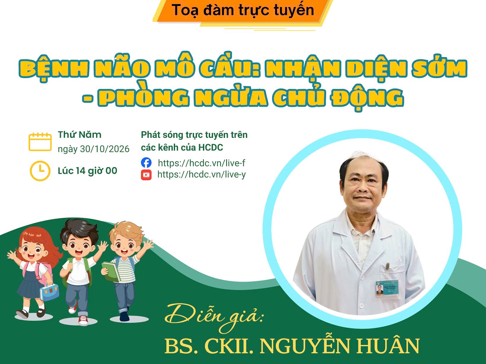Cùng chuyên gia hiểu đúng và chủ động bảo vệ con trước bệnh não mô cầu