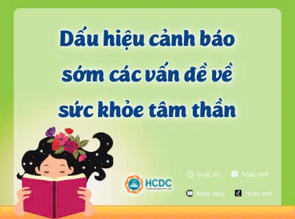 Dấu hiệu cảnh báo sớm các vấn đề về sức khỏe tâm thần