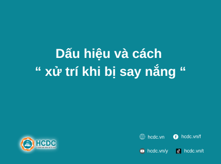 Dấu hiệu và cách xử trí khi bị say nắng