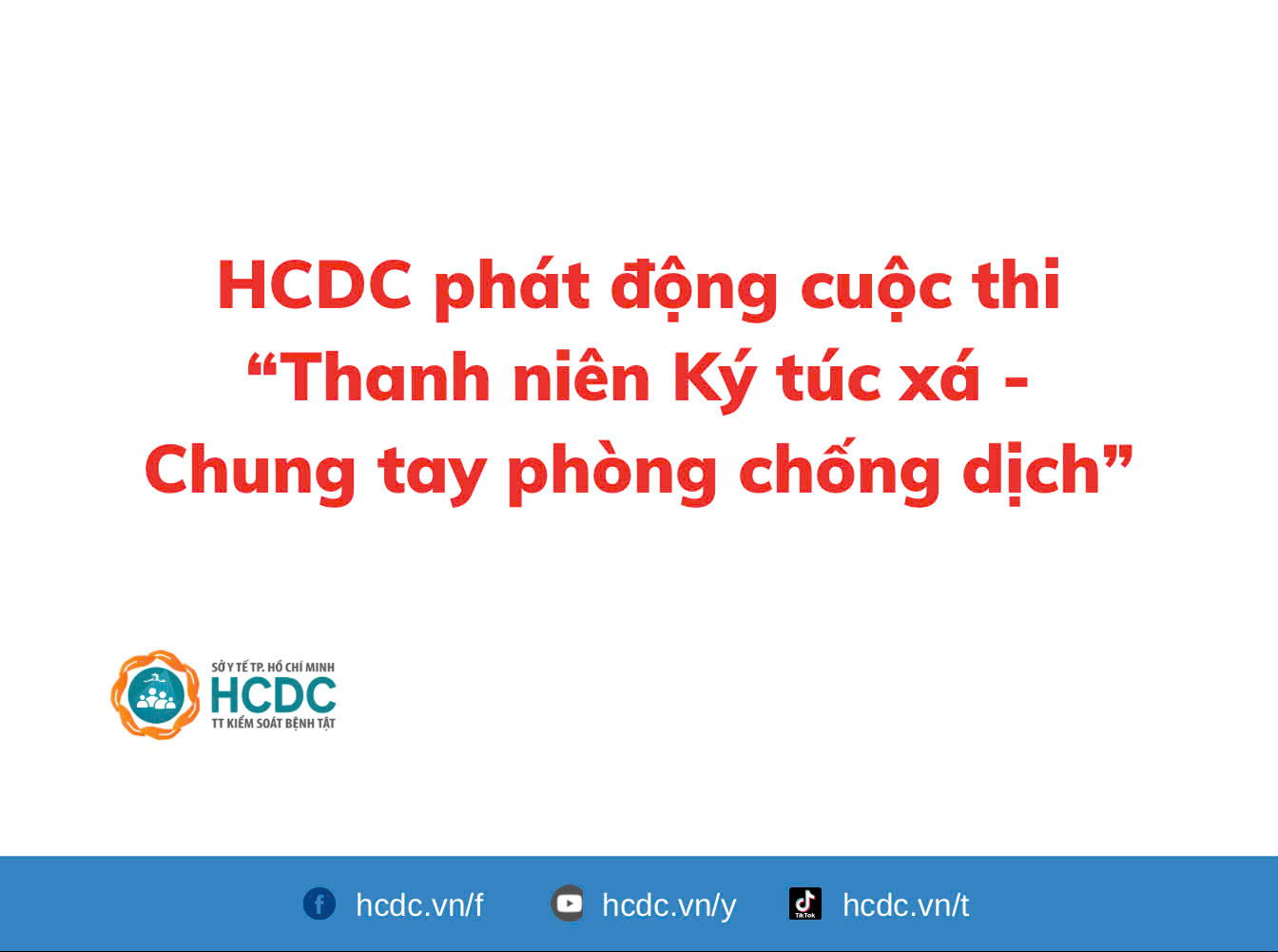 HCDC phát động cuộc thi “Thanh niên Ký túc xá - Chung tay phòng chống dịch”