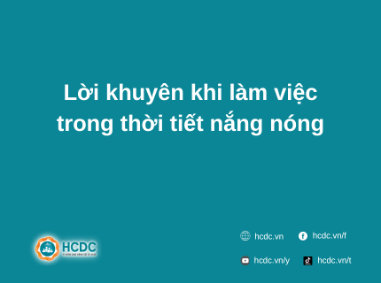Lời khuyên khi làm việc trong thời tiết nắng nóng
