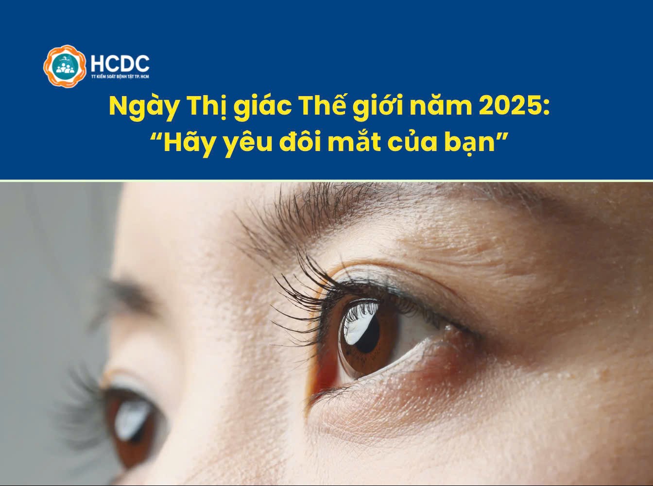Ngày Thị giác Thế giới năm 2025: “Hãy yêu đôi mắt của bạn”