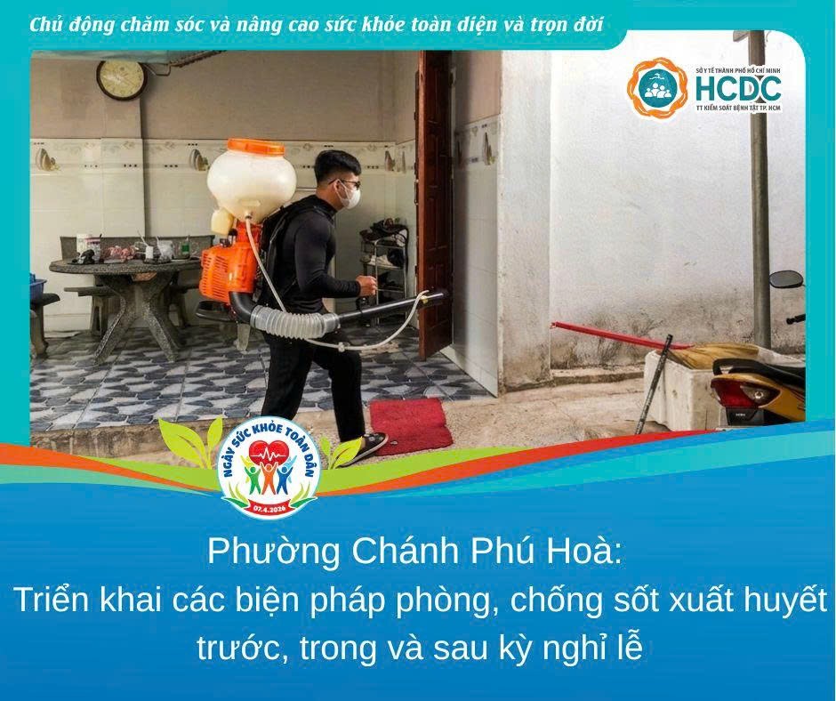 Phường Chánh Phú Hoà: Triển khai các biện pháp phòng, chống sốt xuất huyết trước, trong và sau kỳ nghỉ lễ