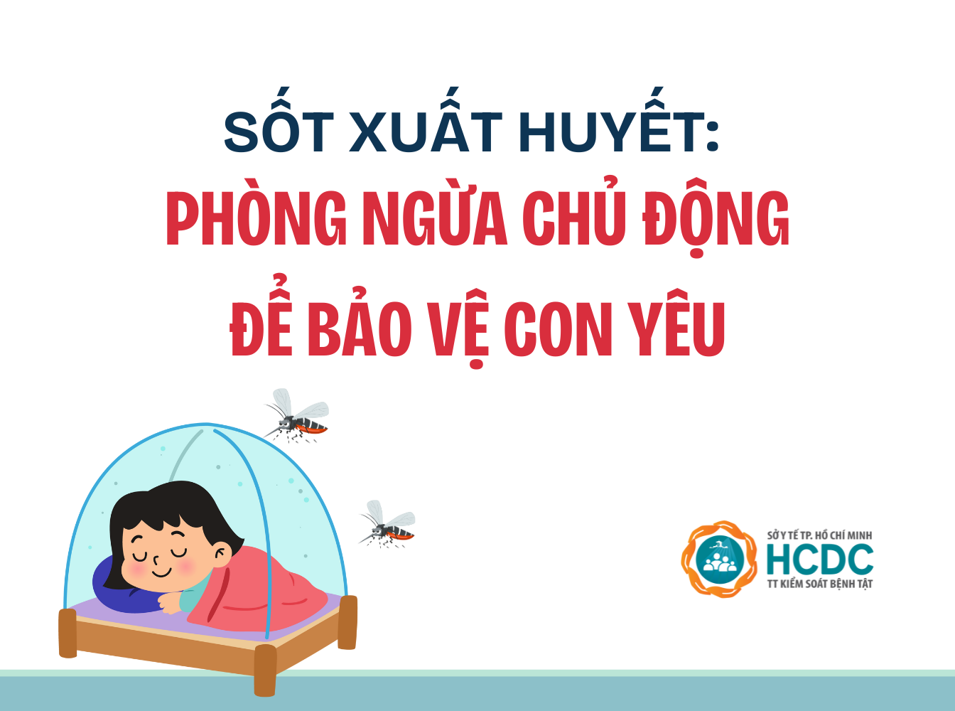 Sốt xuất huyết: Phòng ngừa chủ động để bảo vệ con yêu