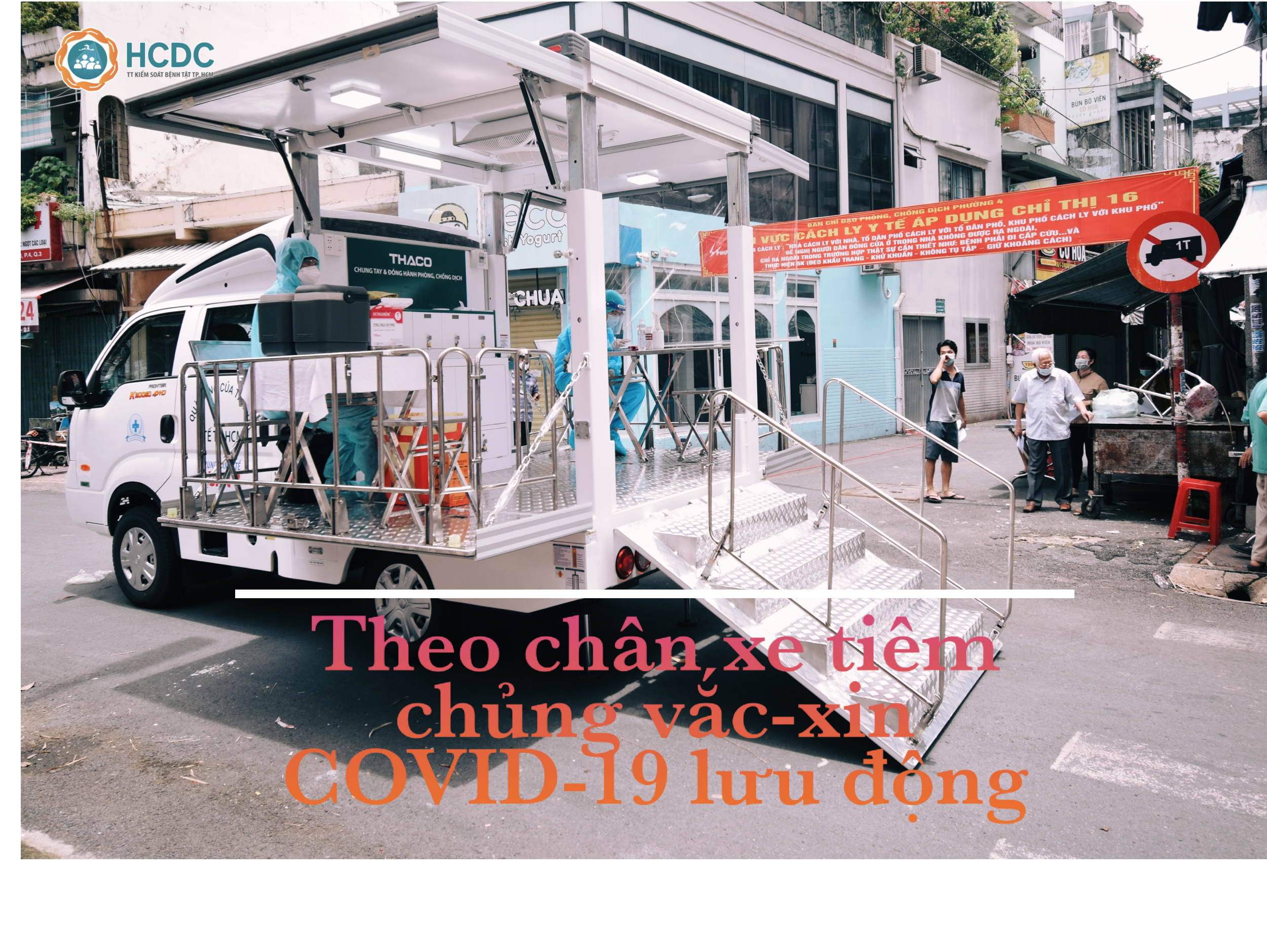 Theo chân xe tiêm chủng vắc-xin COVID-19 lưu động