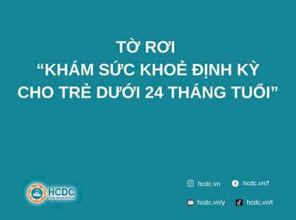 Tờ rơi “Khám sức khoẻ định kỳ cho trẻ dưới 24 tháng tuổi”