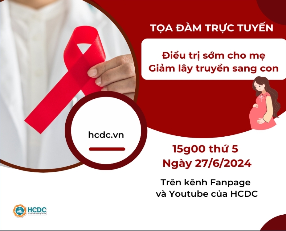 Tọa đàm trực tuyến: Điều trị sớm cho mẹ - Giảm lây truyền sang con