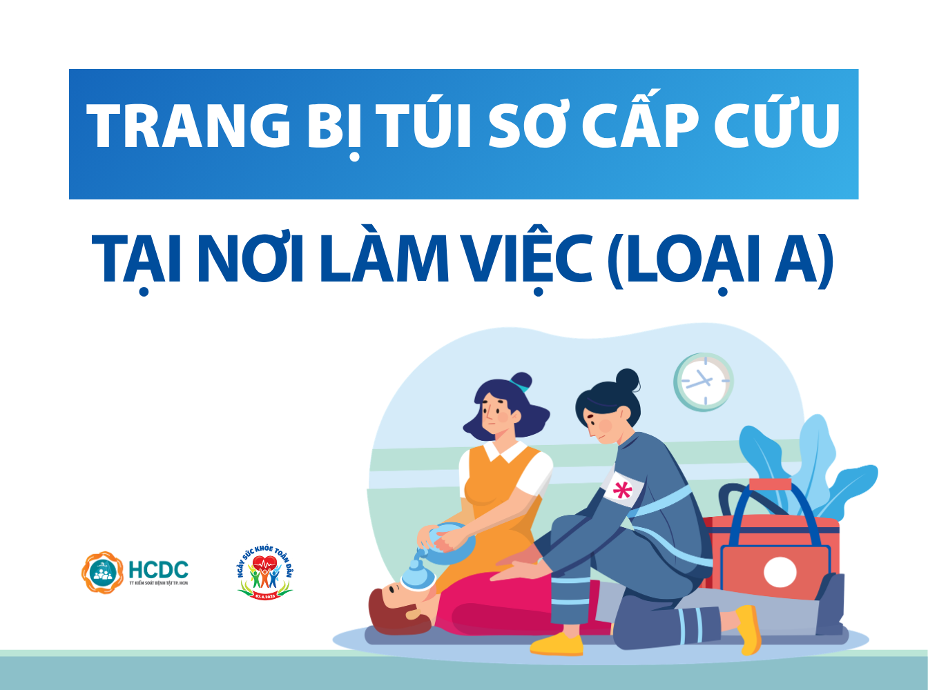 Trang bị túi sơ cấp cứu tại nơi làm việc (Loại A)