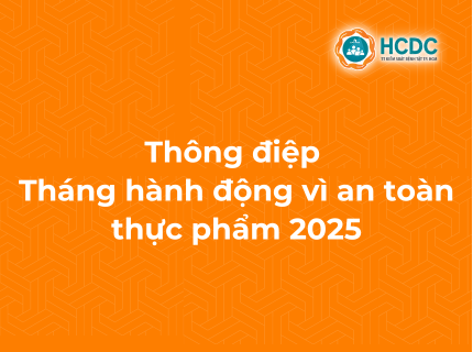 [Banner] Thông điệp Tháng hành động vì an toàn thực phẩm 2025