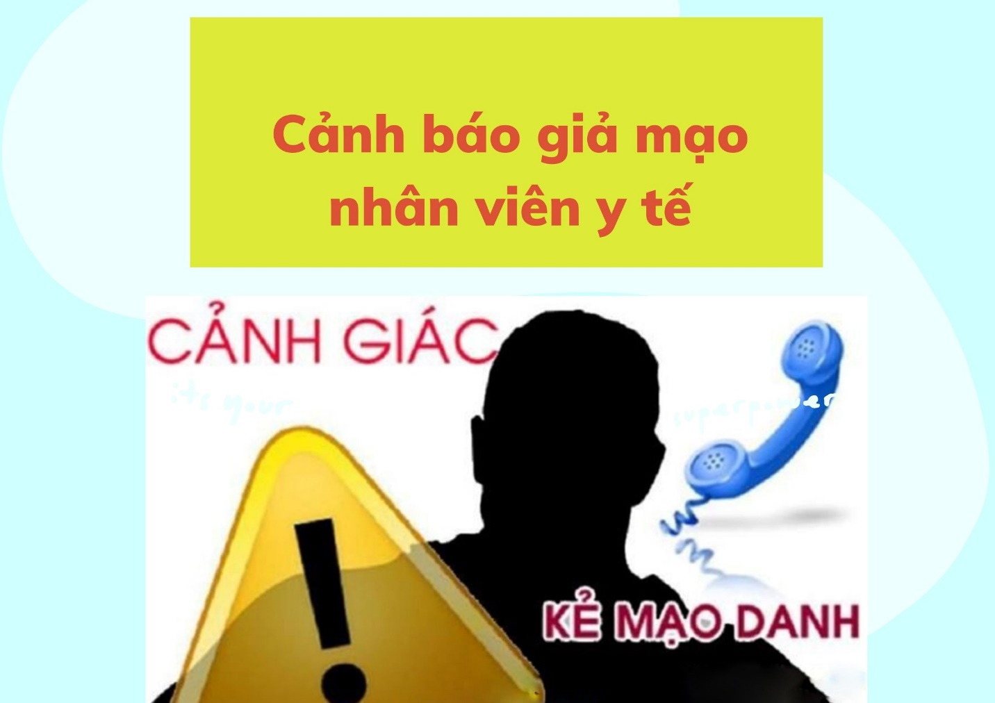 Cảnh báo giả mạo nhân viên y tế qua điện thoại