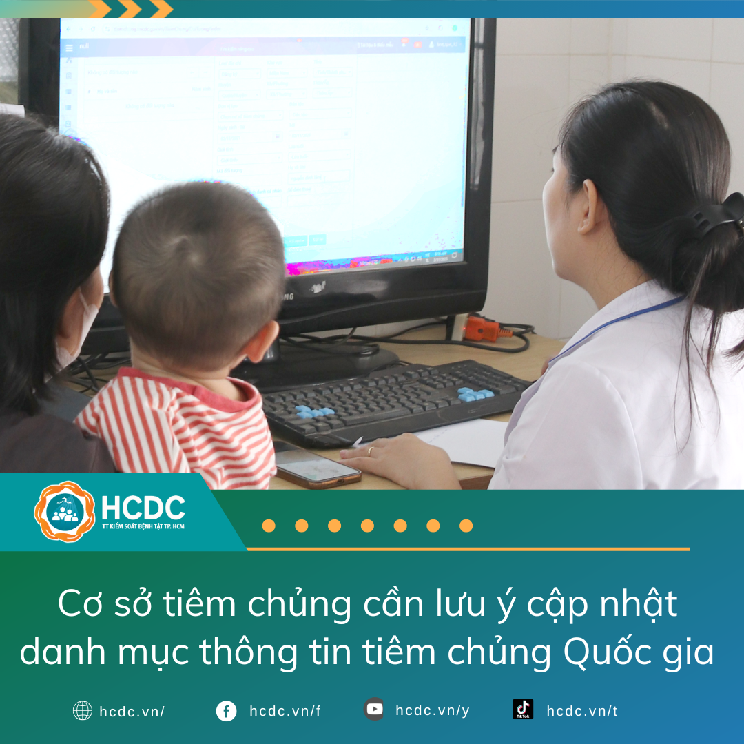Cơ sở tiêm chủng cần lưu ý cập nhật danh mục thông tin tiêm chủng Quốc gia 