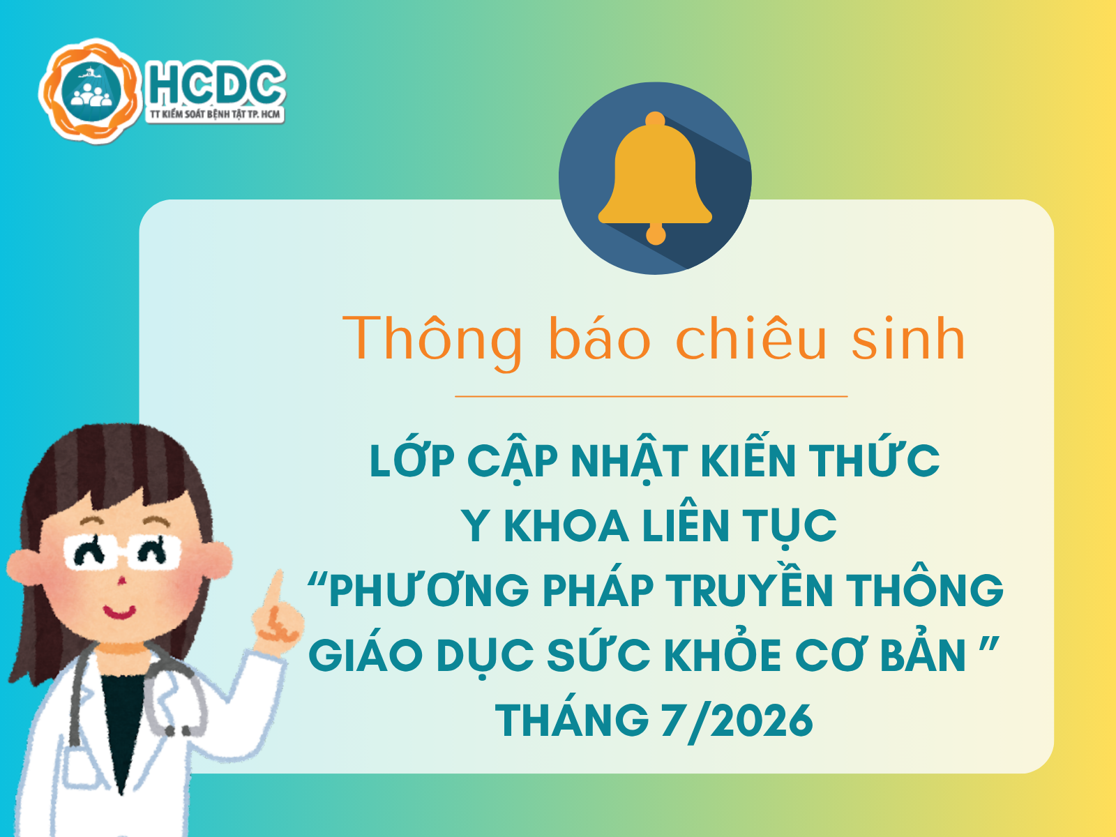 HCDC: Chiêu sinh lớp cập nhật kiến thức y khoa liên tục “Phương pháp truyền thông, giáo dục sức khỏe cơ bản” tháng 7/2026