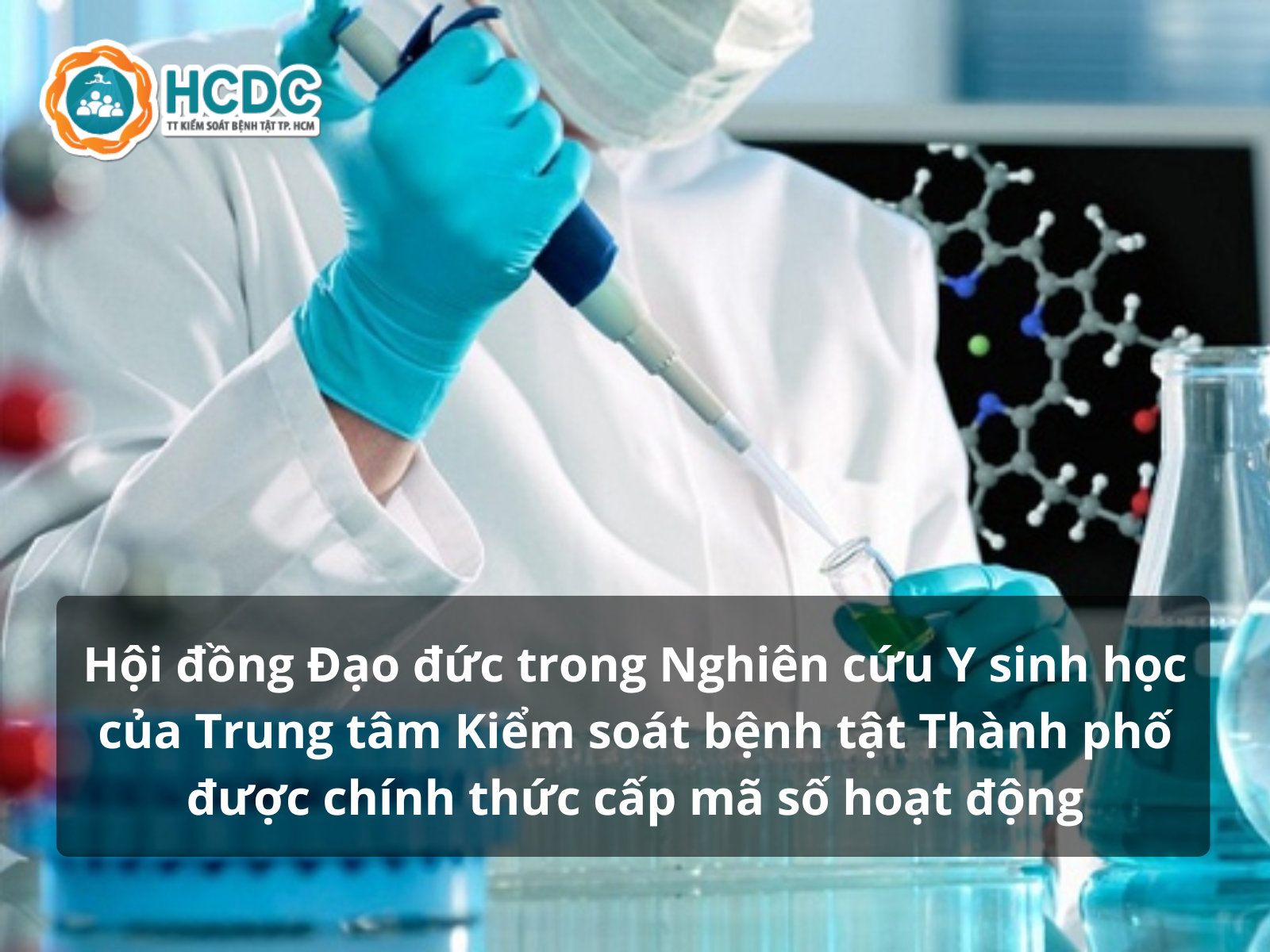 Hội đồng Đạo đức tại Trung tâm Kiểm soát bệnh tật Thành phố: “Nền tảng đạo đức và khoa học trong Nghiên cứu Y sinh học”.