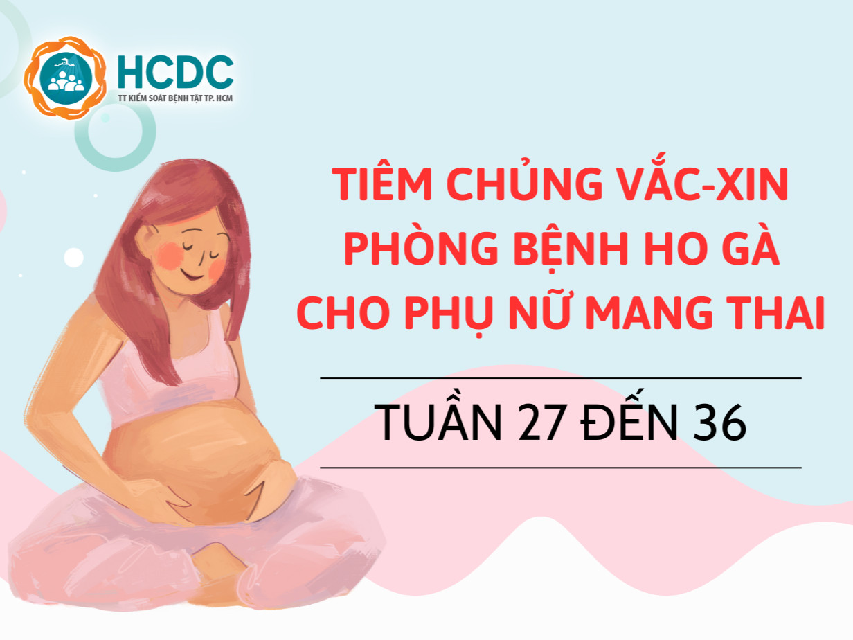 Tiêm chủng vắc-xin phòng bệnh ho gà cho phụ nữ mang thai