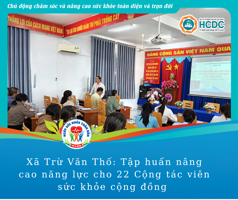 Xã Trừ Văn Thố: Tập huấn nâng cao năng lực cho 22 Cộng tác viên sức khỏe cộng đồng 