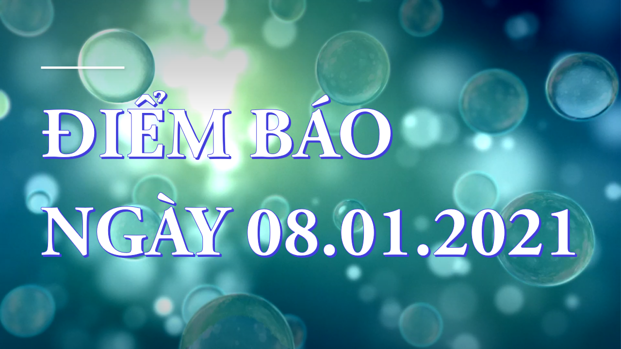 Điểm báo ngày 08/01/2021