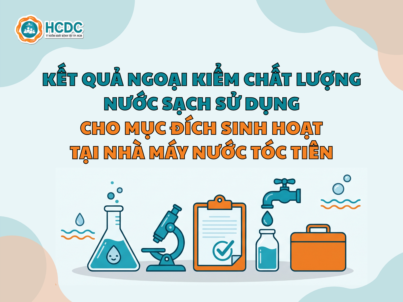 Kết quả ngoại kiểm chất lượng nước sạch sử dụng cho mục đích sinh hoạt tại Nhà máy nước Tóc Tiên