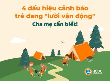 Trường MN Phú Hòa Đông - 4 dấu hiệu cảnh báo trẻ đang  lười vận động  - Cha mẹ cần biết!