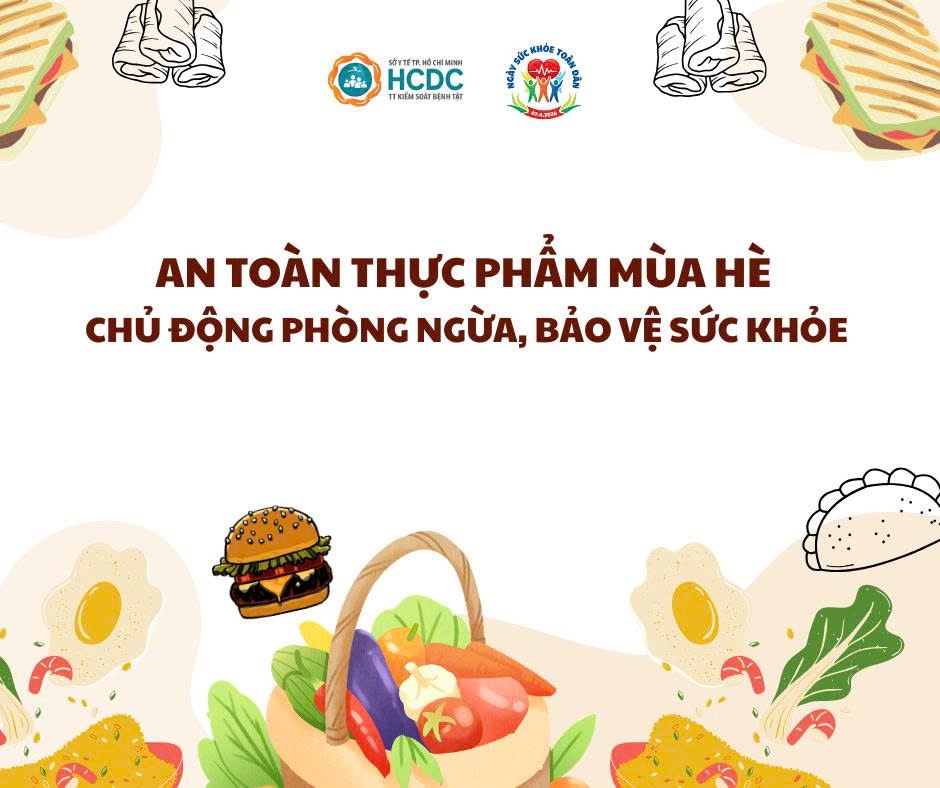 An toàn thực phẩm mùa hè – Chủ động phòng ngừa, bảo vệ sức khỏe