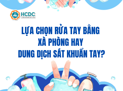 Info Lựa chọn rửa tay bằng xà phòng hay dung dịch sát khuẩn tay?