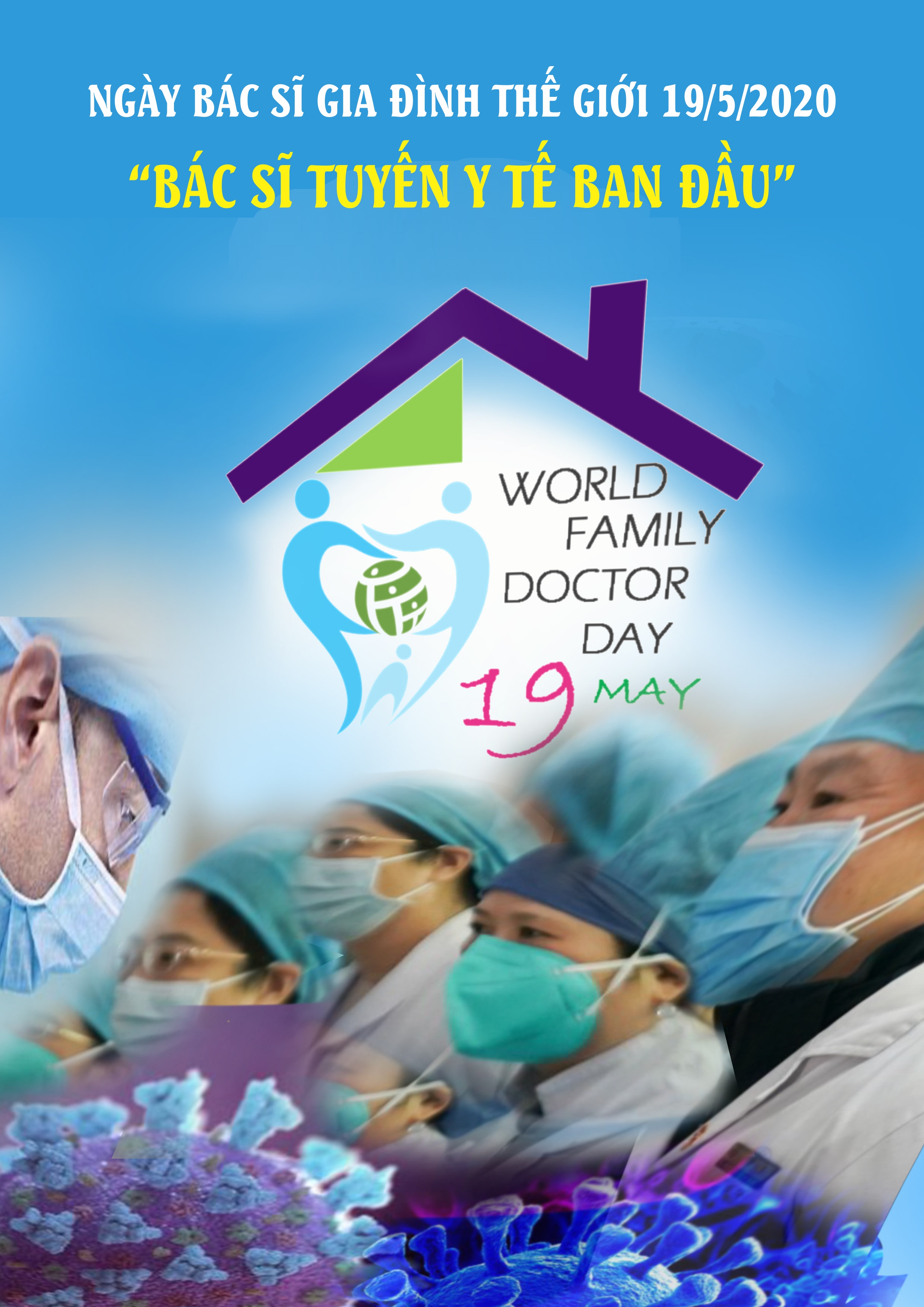 Ngày Bác sĩ Gia đình Thế giới 19/5/2020 - Bác sĩ tuyến y tế ban đầu