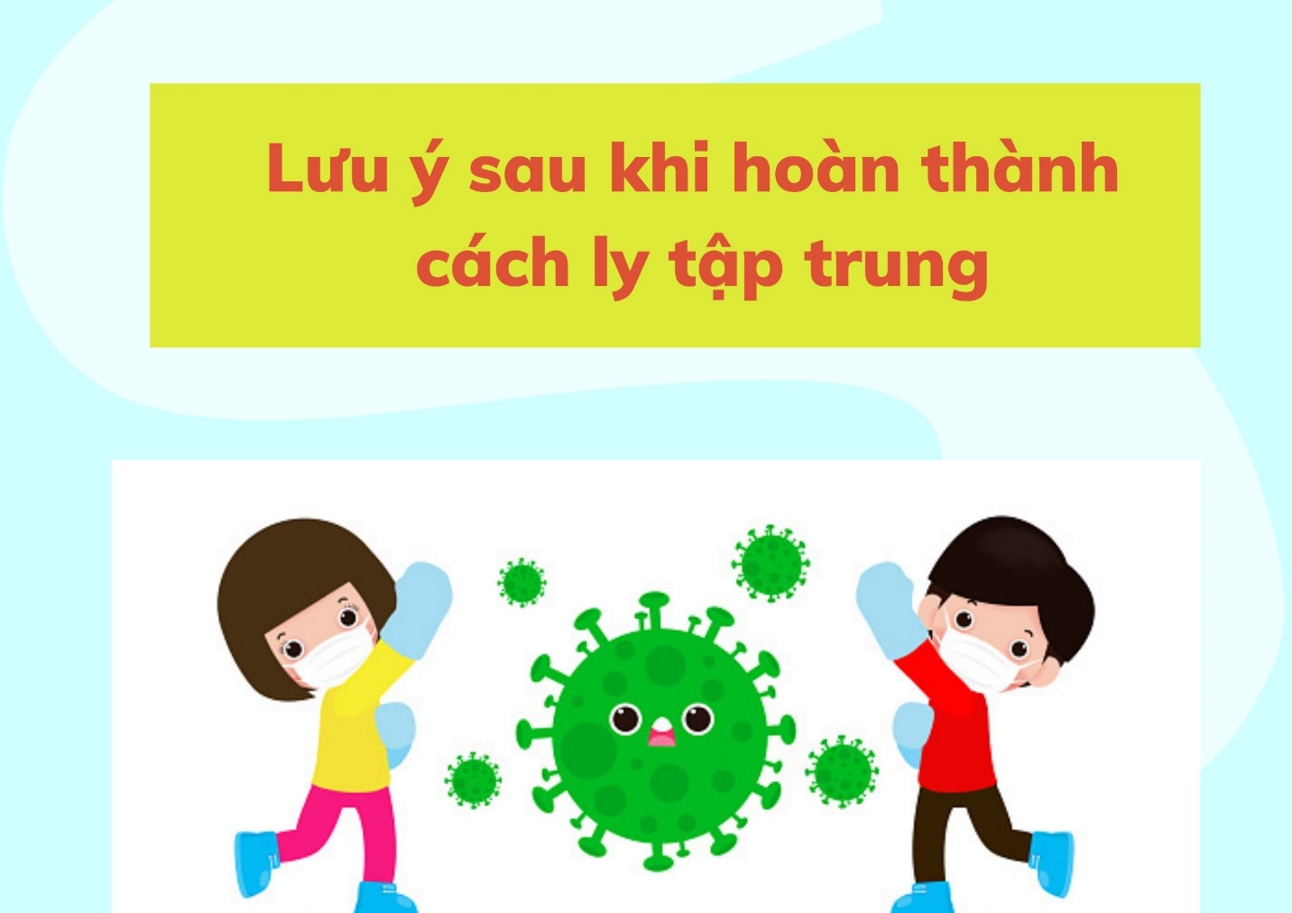 Những nội dung người sau cách ly tập trung cần cam kết thực hiện
