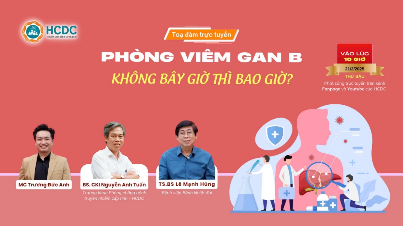 Tọa đàm trực tuyến “Phòng Viêm gan B - Không bây giờ thì bao giờ?” sắp được phát sóng - Đừng bỏ lỡ!