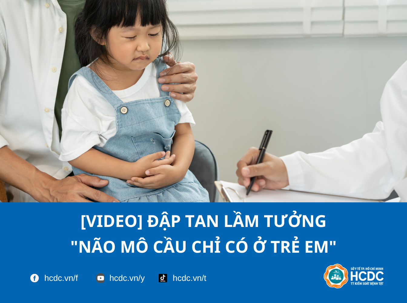 [Video] Đập tan lầm tưởng "Não mô cầu chỉ có ở trẻ em"