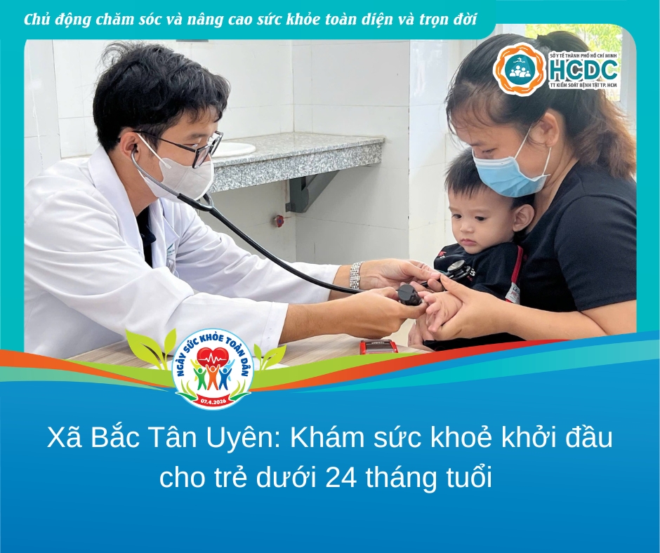 Xã Bắc Tân Uyên: Khám sức khoẻ khởi đầu cho trẻ dưới 24 tháng tuổi